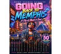 Going Back To Memphis A City of Music & Soul: Word Search Puzzles (Take Me Back!)