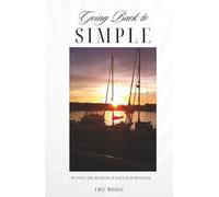 Going Back to Simple: Putting the Heartbeat Back Into Business