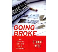Going Broke: Why Americans Can't Hold on to Their Money