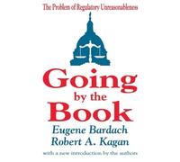 Going by the Book: The Problem of Regulatory Unreasonableness