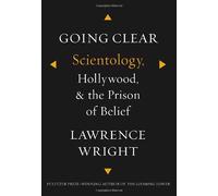 Going Clear: Scientology, Hollywood, and the Prison of Belief