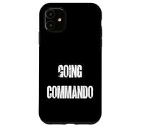 Going Commando Military Slang Tactical Text Design Case for iPhone 11