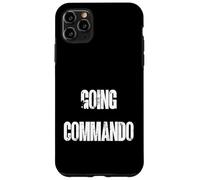 Going Commando Military Slang Tactical Text Design Case for iPhone 11 Pro Max