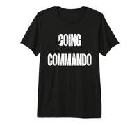 Going Commando Military Slang Tactical Text Design Premium T-Shirt