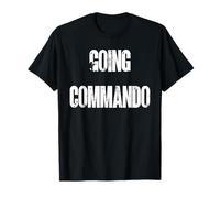 Going Commando Military Slang Tactical Text Design T-Shirt