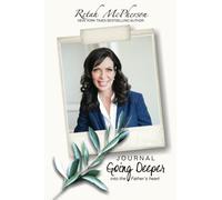 Going Deeper: into the Father's heart
