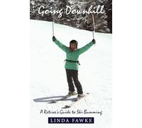 Going Downhill: A Retiree's Guide to Ski-Bumming