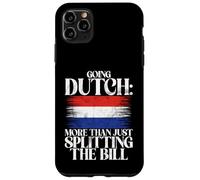 Going Dutch more than just Splitting the Bill Dutch Case for iPhone 11 Pro Max