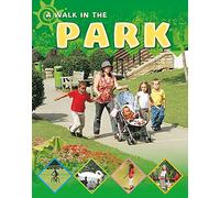 Going for a Walk: In The Park