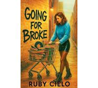 Going For Broke: 1 (The Breakout Project)