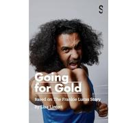 Going for Gold: Based on the Frankie Lucas Story