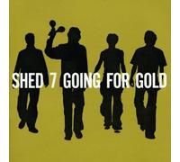 Going For Gold By Shed Seven (2007-08-06)