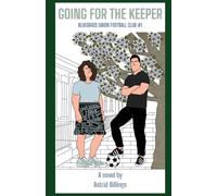 Going for the Keeper: 1 (Bluegrass Union Football Club)