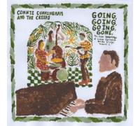 Going, Going, Going, Gone: The Rare Recordings of Connie Cunningham and the Creeps