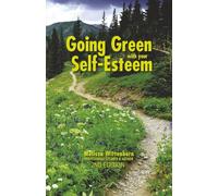 Going Green with your Self-Esteem: 2nd Edition