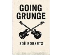 Going Grunge: Why America Needs Another Grunge Rebellion