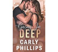 Going in Deep: 4 (Billionaire Bad Boys)