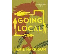 Going Local : A Jules Clement Novel