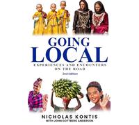 Going Local: Experiences and Encounters on the Road