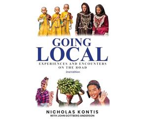 Going Local: Experiences and Encounters on the Road