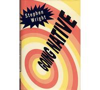 Going Native: A Novel