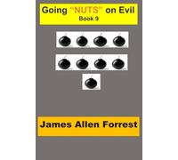 Going "NUTS" on Evil - Book 9