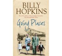 Going Places (The Hopkins Family Saga, Book 5) : An endearing account of bringing up a family in the 1950s