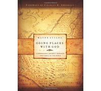 Going Places with God: A Devotional Journey Through the Lands of the Bible