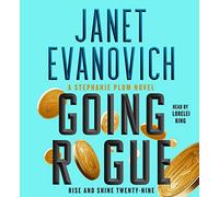 Going Rogue: Rise and Shine Twenty-nine (Stephanie Plum, 29)