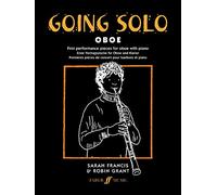 Going Solo for Oboe and Piano, Edited by Sarah Francis & Robin Grant [Sheet Music]