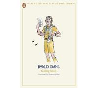 Going Solo: Roald Dahl (The Roald Dahl Classic Collection)