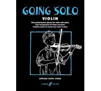 Going Solo Violin: First Performance Pieces for Violin with Piano (Faber Edition: Going Solo)