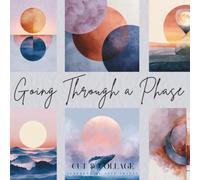 Going Through a Phase: Cut & Collage Celestial Ephemera Paper Book with 40 Moon Themed Watercolor Backgrounds for Scrapbooking, Junk Journaling, and Paper Crafts (Symphony of Soft Shades)
