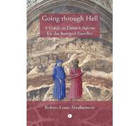 Going Through Hell: A Guide to Dante's Inferno for the Intrepid Traveller