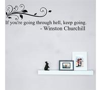 Going Through Hell Winston Churchill - 0364 - Self Adhesive Vinyl Wall Art Decal, Mural, Transfer, Gloss or Matt Finish, 75 Colours, 5 Sizes, Interior or Exterior use, Easy to Apply