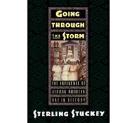 Going Through the Storm Sterling Stuckey Paperback Oxford Univers