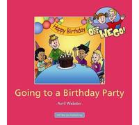 Going to a Birthday Party (Off We Go)