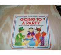 Going to a Party (Usborne First Experiences)