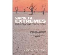 Going to Extremes: Mud, Sweat and Frozen Tears