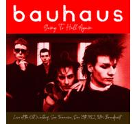 Going to Hell Again: Live at the Old Waldorf, San Francisco, Dec 15th 1982
