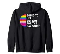 Going to Hell But Not for the Gay Stuff LGBT Funny Pride Zip Hoodie