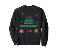Going to Jingle Some Of The Way, Funny Christmas, I'm Tired Sweatshirt