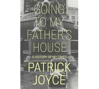 Going to My Father's House: A History of My Times