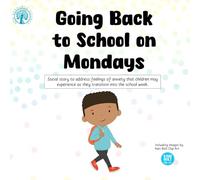 Going to School on Monday Mornings Social Story