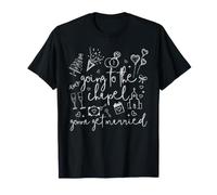 Going to The Chapel Gonna Get Married Bachelorette Matching T-Shirt
