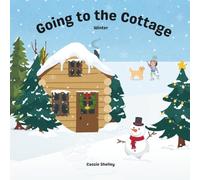 Going to the Cottage: Winter Edition