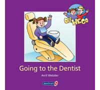 Going to the Dentist (Off We Go!)