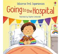 Going to the Hospital (First Experiences): 1