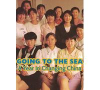 Going to the Sea: A Year in Changing China