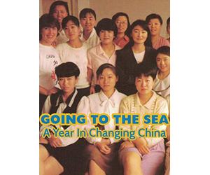 Going to the Sea: A Year in Changing China